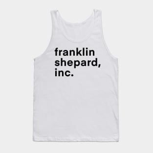 Franklin Shepard, Inc. (Light BG) Tank Top